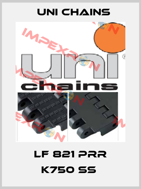 LF 821 PRR K750 SS  Uni Chains