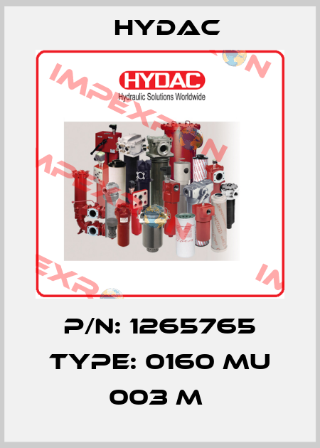 P/N: 1265765 Type: 0160 MU 003 M  Hydac
