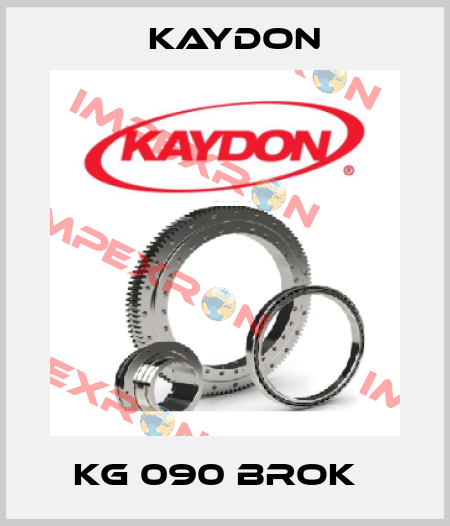 KG 090 BROK   Kaydon