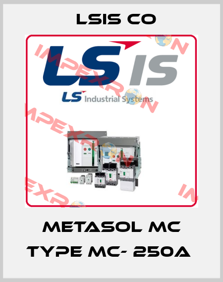 Metasol MC type MC- 250a  LSIS Co
