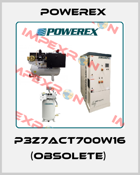 P3Z7ACT700W16 (obsolete)  Powerex