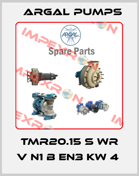 TMR20.15 S WR V N1 B EN3 KW 4  Argal Pumps