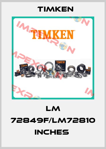 LM 72849F/LM72810 INCHES  Timken