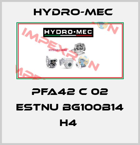 PFA42 C 02 ESTNU BG100B14 H4  Hydro-Mec