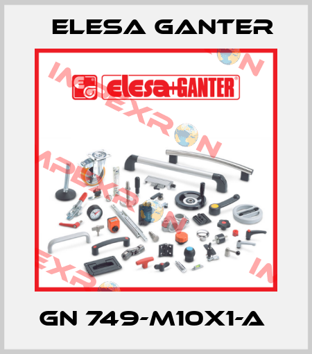GN 749-M10X1-A  Elesa Ganter