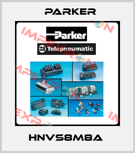 HNVS8M8A  Parker