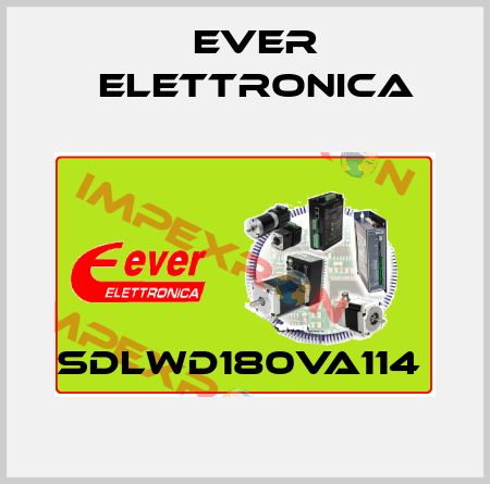 SDLWD180VA114  Ever Elettronica