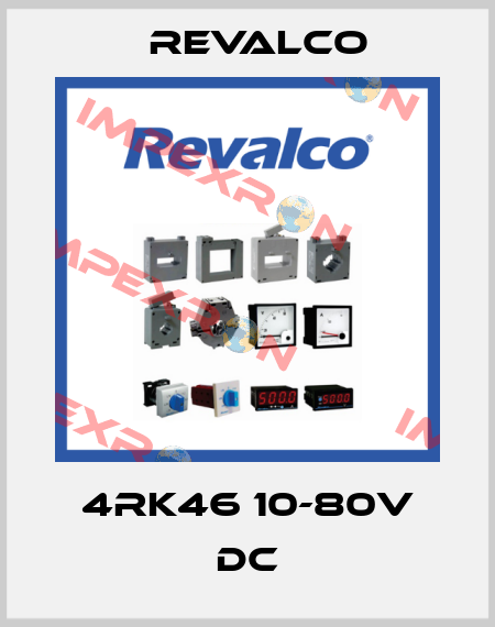 4RK46 10-80V DC Revalco