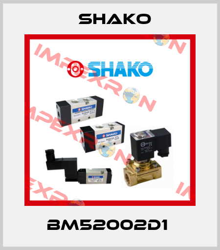 BM52002D1  SHAKO