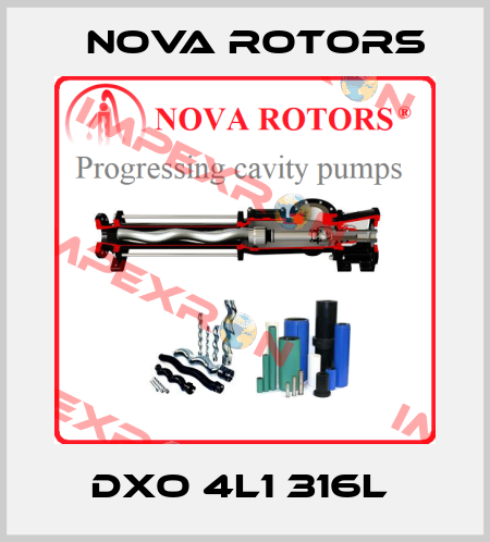 DXO 4L1 316L  Nova Rotors