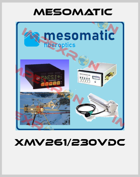 XMV261/230VDC  Mesomatic