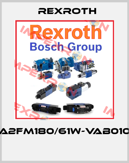 A2FM180/61W-VAB010  Rexroth