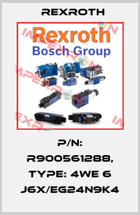 P/N: R900561288, Type: 4WE 6 J6X/EG24N9K4 Rexroth