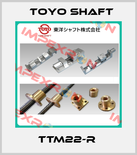 TTM22-R  Toyo Shaft