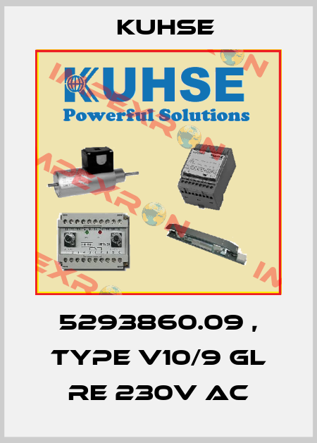 5293860.09 , type V10/9 GL RE 230V AC Kuhse
