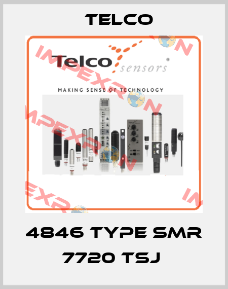 4846 Type SMR 7720 TSJ  Telco