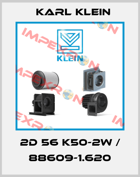 2D 56 K50-2W / 88609-1.620 Karl Klein