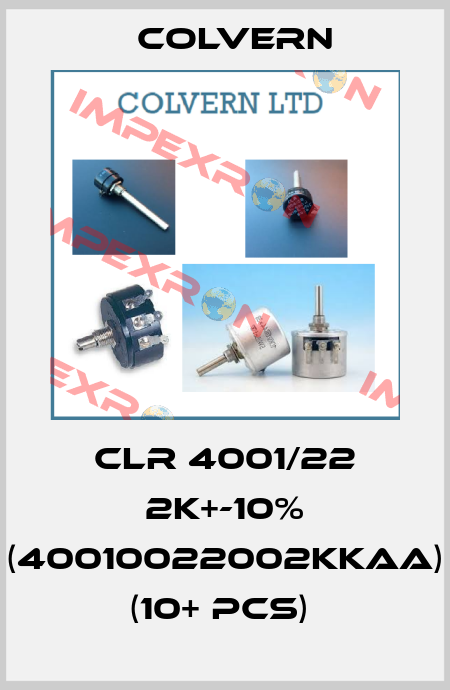 CLR 4001/22 2K+-10% (40010022002KKAA) (10+ pcs)  Colvern