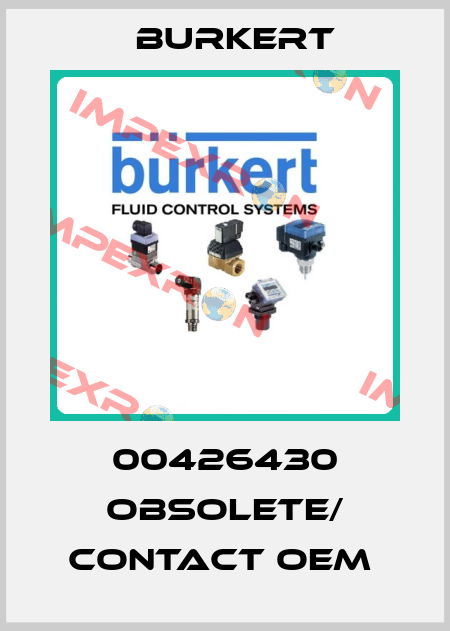 00426430 obsolete/ contact OEM  Burkert