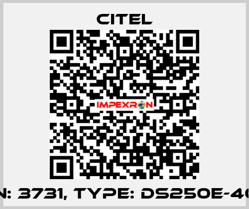 P/N: 3731, Type: DS250E-400  Citel