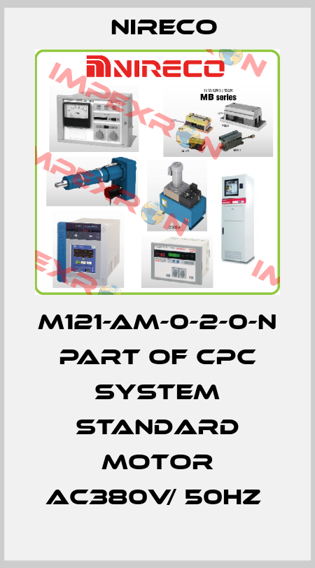 M121-AM-0-2-0-N part of CPC system Standard Motor AC380V/ 50Hz  Nireco