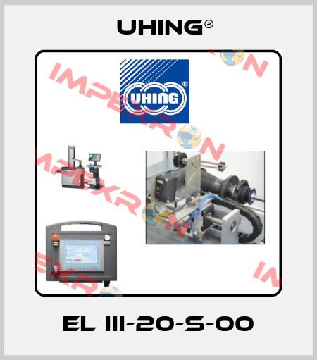 EL III-20-S-00 Uhing®