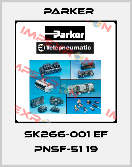 SK266-001 EF PNSF-51 19 Parker
