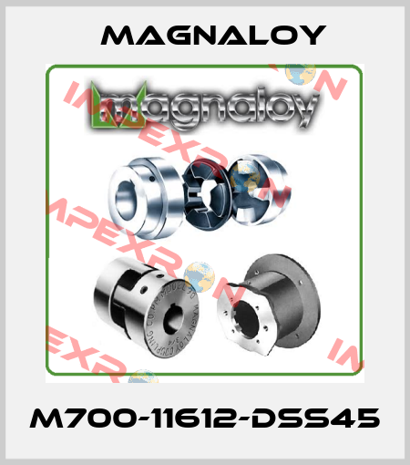 M700-11612-DSS45 Magnaloy