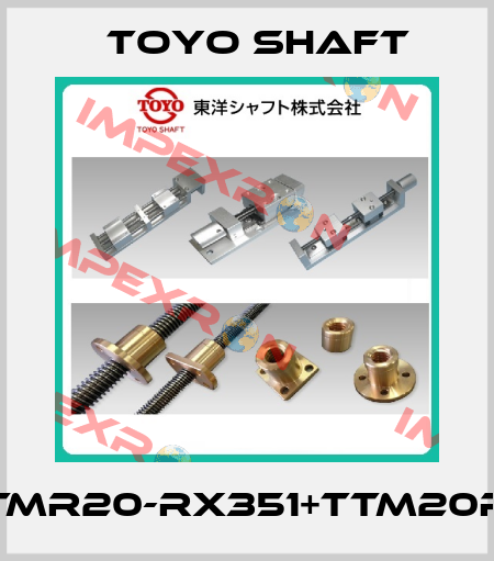 TMR20-Rx351+TTM20R Toyo Shaft