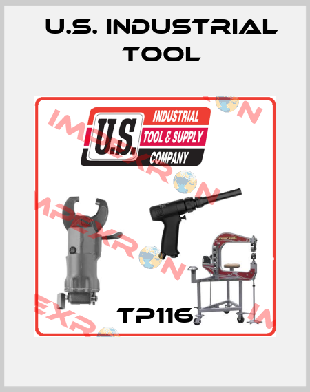 TP116 U.S. Industrial Tool