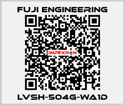 LVSH-504G-WA1D Fuji Engineering