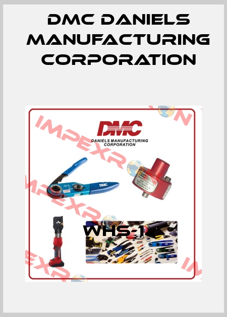 WHS-1 Dmc Daniels Manufacturing Corporation