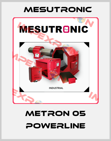 Metron 05 Powerline Mesutronic