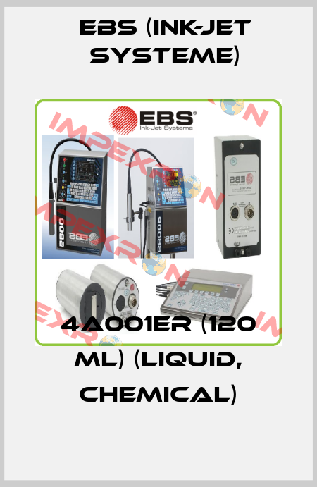 4A001ER (120 ml) (liquid, chemical) EBS (Ink-Jet Systeme)