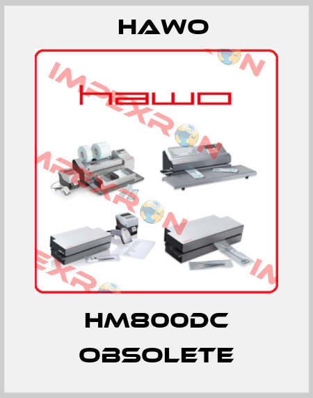 hm800dc obsolete HAWO