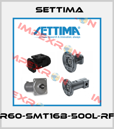 GR60-SMT16B-500L-RF3 Settima