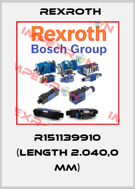 R151139910 (length 2.040,0 mm) Rexroth