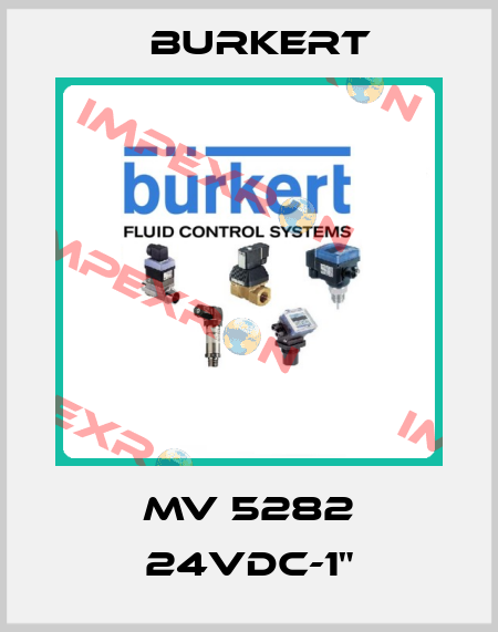 MV 5282 24VDC-1" Burkert
