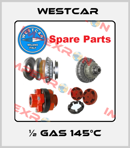 ½ GAS 145°C Westcar