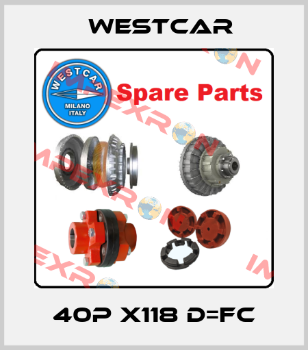 40P X118 D=FC Westcar