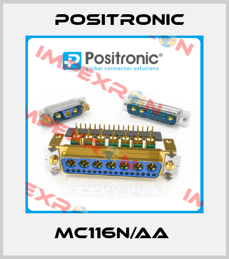 MC116N/AA  Positronic