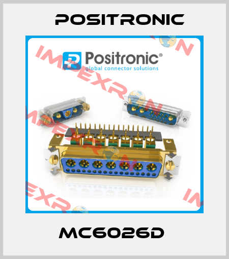 MC6026D  Positronic
