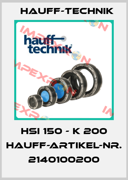 HSI 150 - K 200 Hauff-Artikel-Nr. 2140100200 HAUFF-TECHNIK
