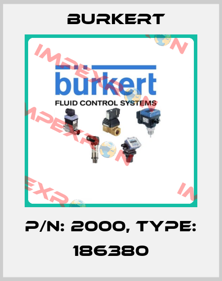 P/N: 2000, Type: 186380 Burkert