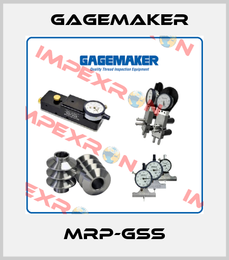 MRP-GSS Gagemaker