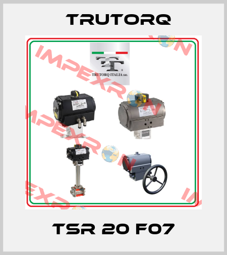 TSR 20 F07 Trutorq