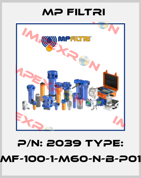 P/N: 2039 Type: MF-100-1-M60-N-B-P01 MP Filtri