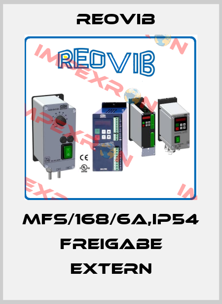 MFS/168/6A,IP54 FREIGABE EXTERN Reovib