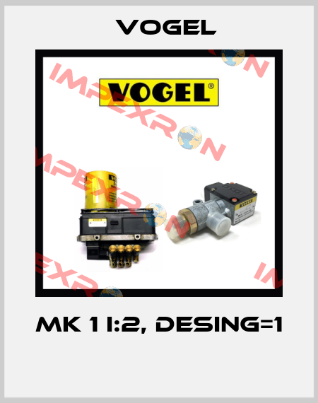 MK 1 I:2, DESING=1  Vogel
