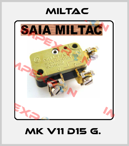 MK V11 D15 G.  Miltac